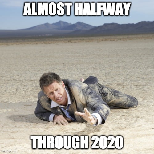 12 Relatable Memes Now That We Are In The Half Of 2020