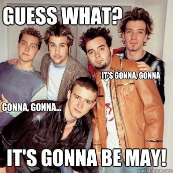 It's gonna be May memes: Giving high hopes & good ol' laughs