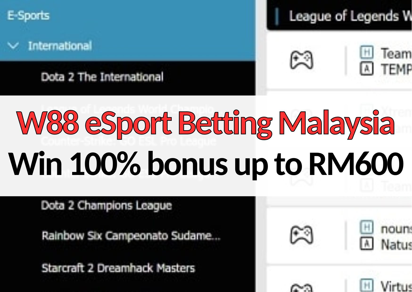 w88 esports betting in malaysia review by experts
