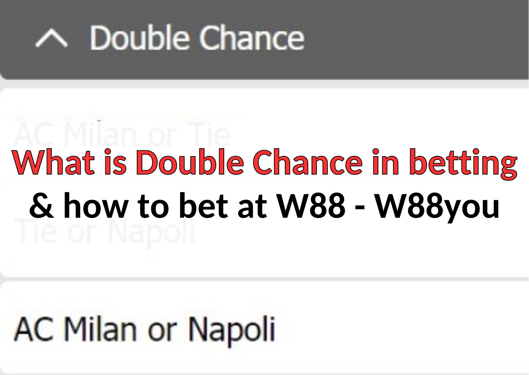 w88 what is double chance in betting