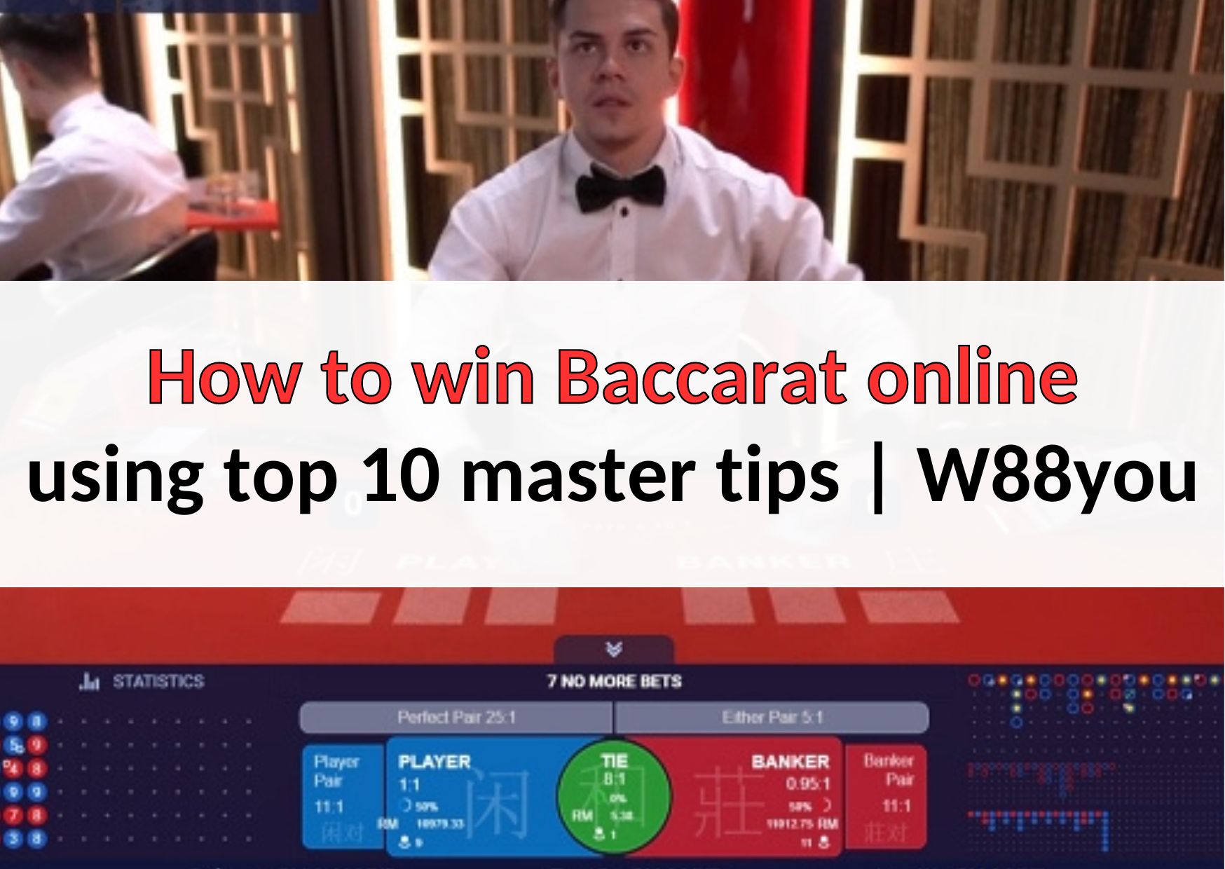 how to win baccarat online w88you