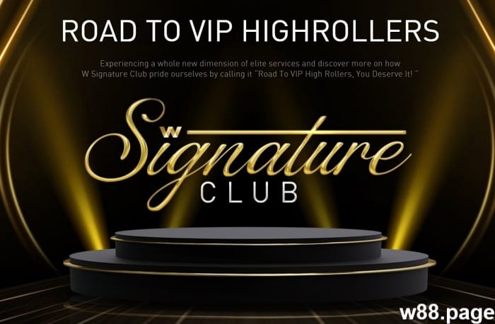 w88 signature club explore vip levels