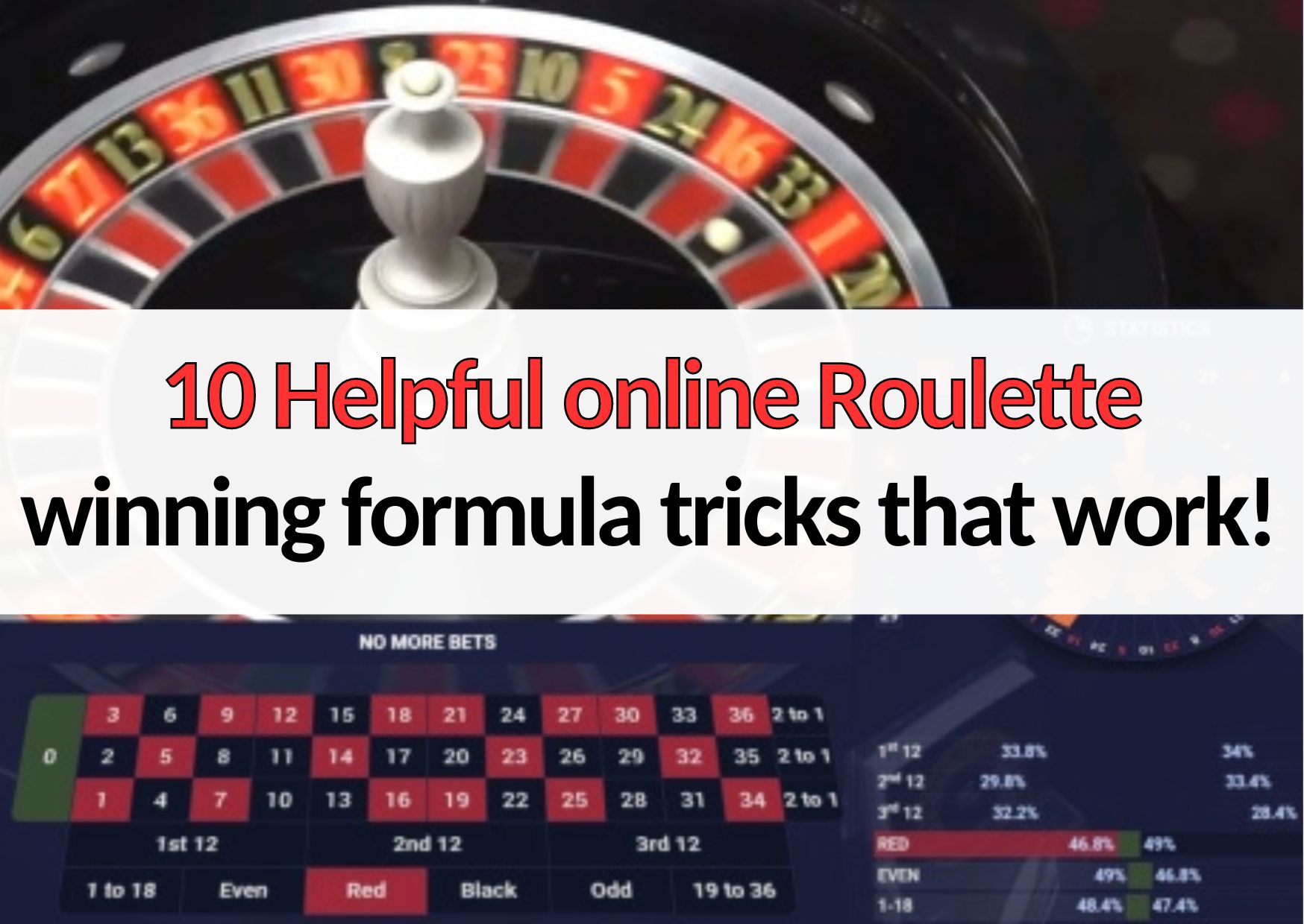 10 helpful online roulette winning formula tricks that work