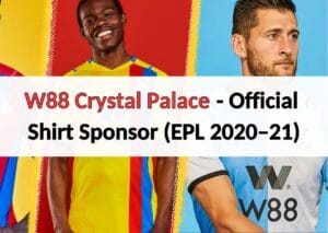 W88 Crystal Palace - Official Shirt Sponsor (EPL 2020-21) w88 crystal palace