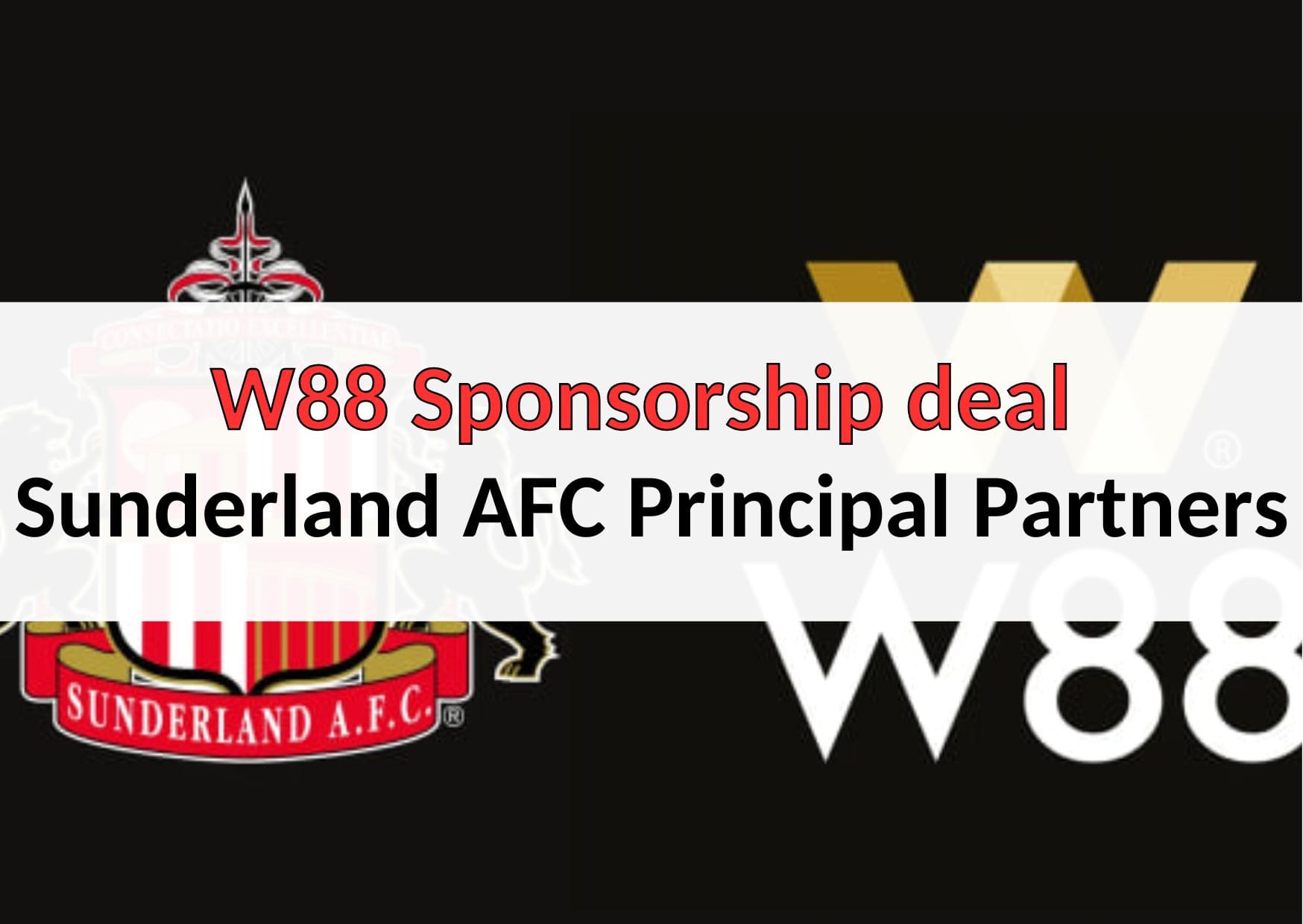 w88 sponsorship w88.page Sunderland