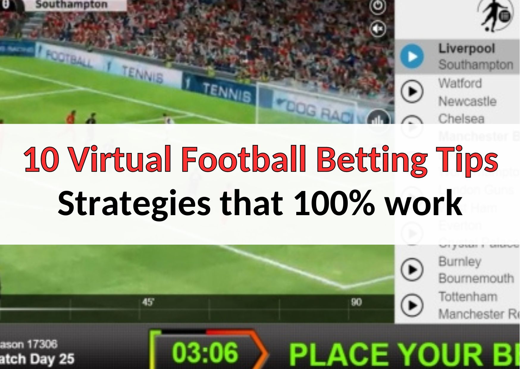 10 Virtual Football Betting Tips Strategies that 100% work