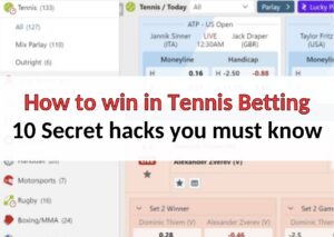 How to win in Tennis Betting | 10 Secret hacks you must know How to win in Tennis Betting 10 Secret hacks you must know