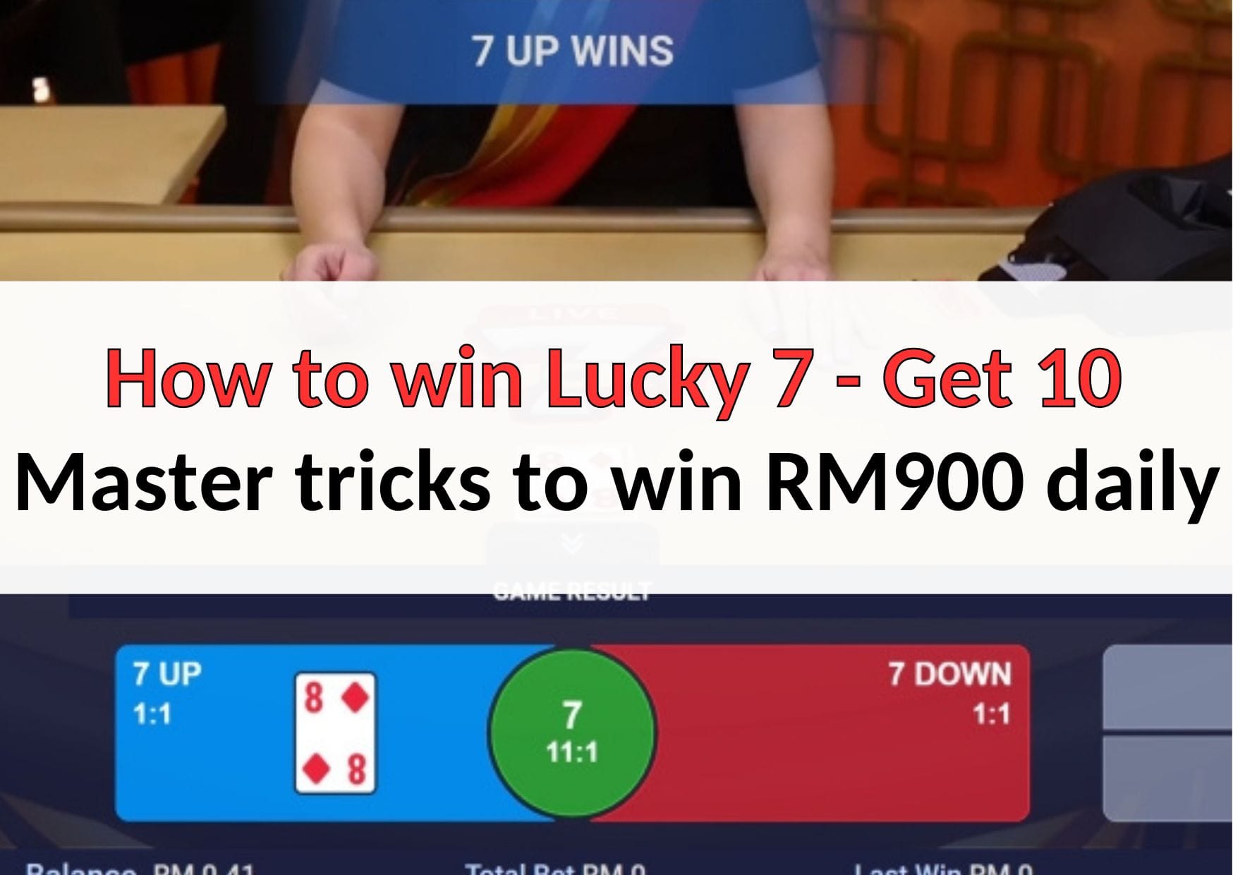 How to win Lucky 7 Master tricks to win daily