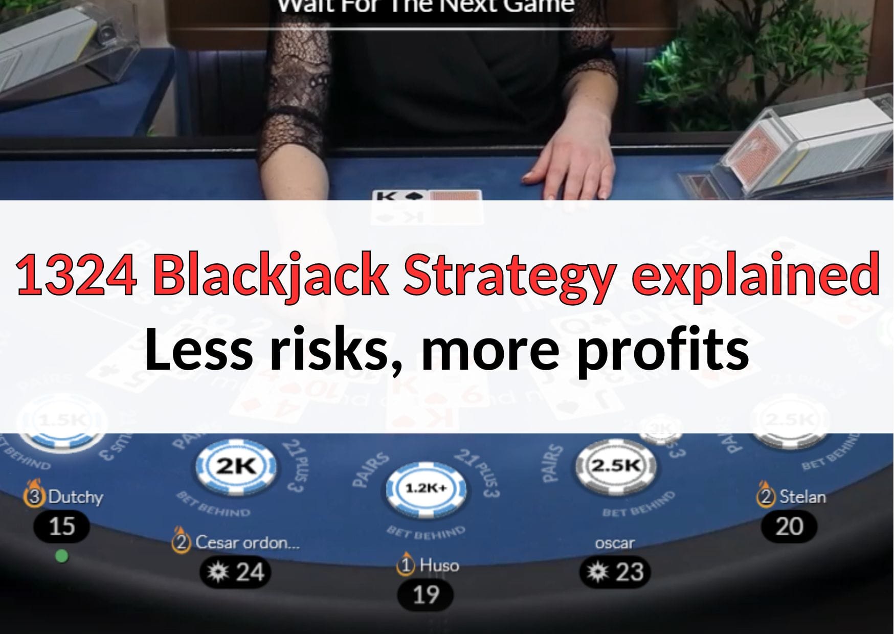 1324 Blackjack Strategy explained