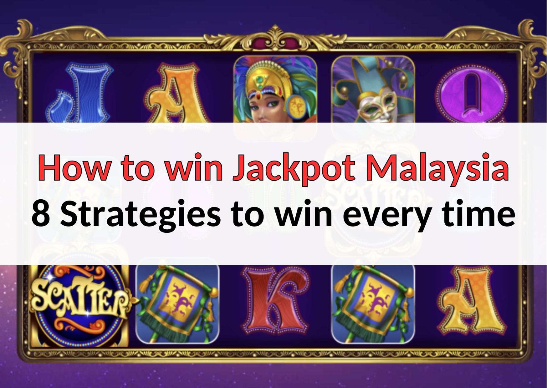 How to win Jackpot Malaysia