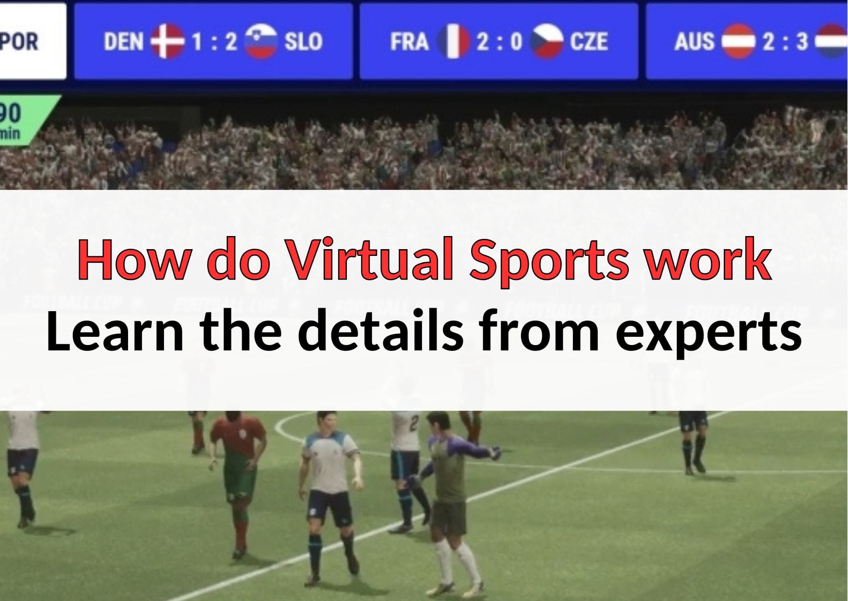 how to virtual sports work