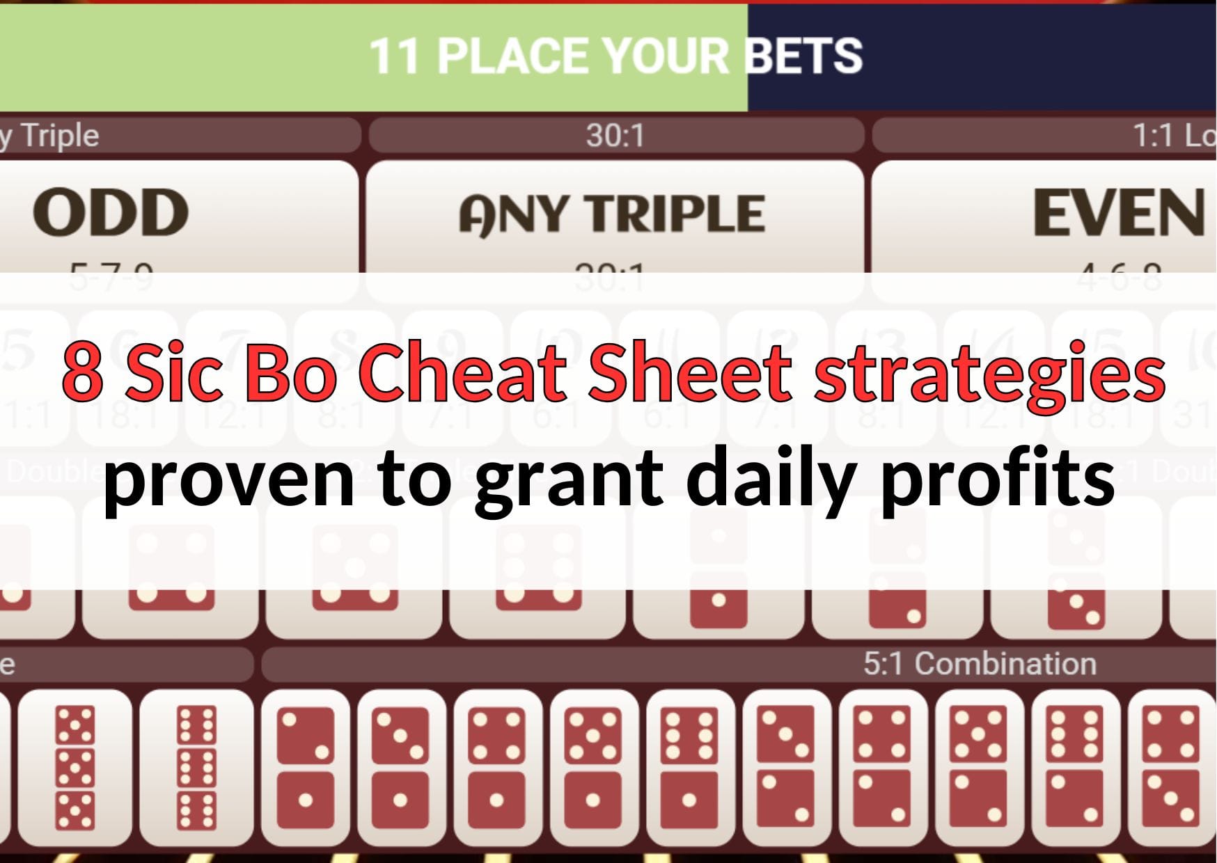 8 Sic Bo Cheat Sheet strategies proven to grant daily profits