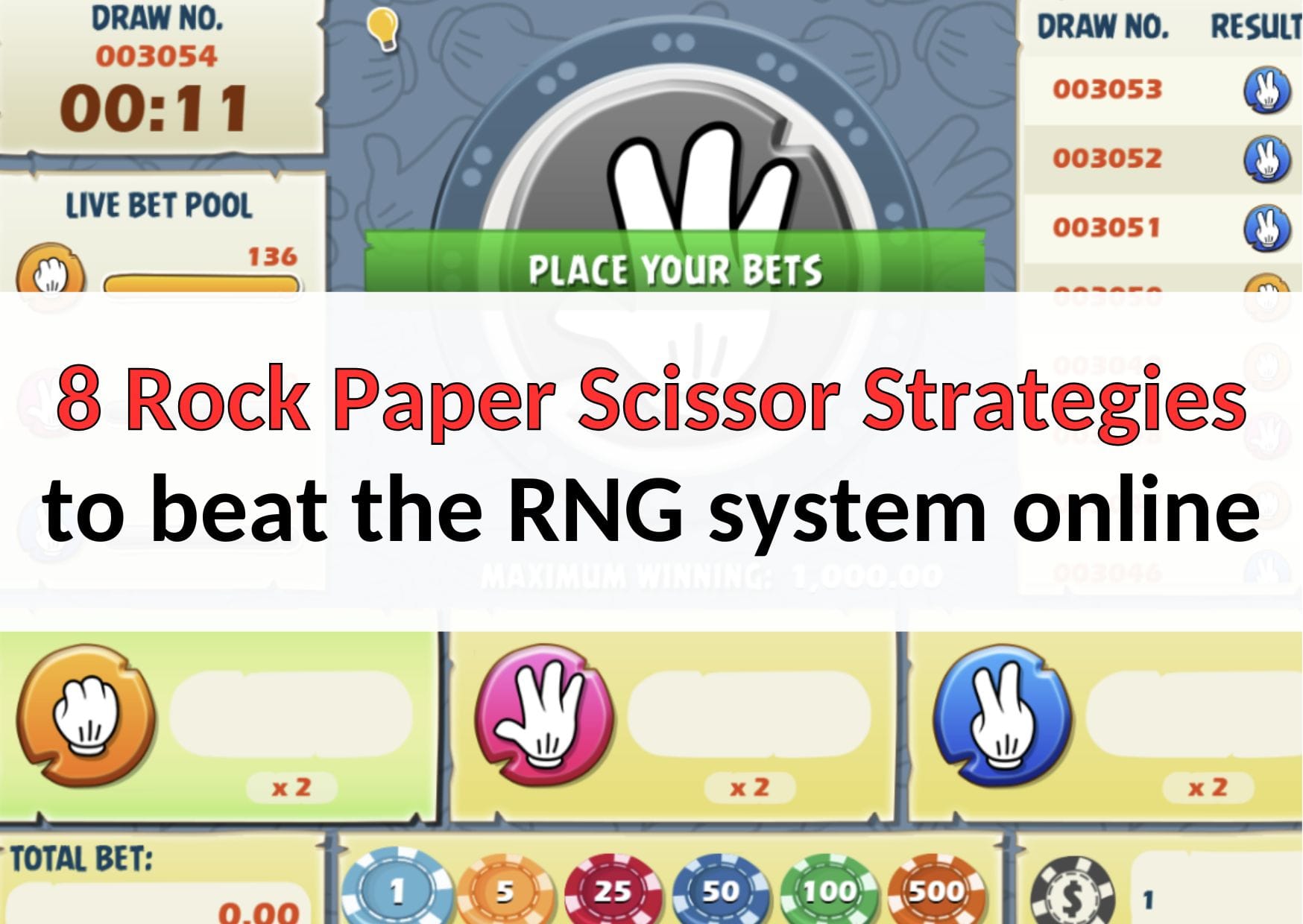 8 Rock Paper Scissor Strategies to beat the RNG system online
