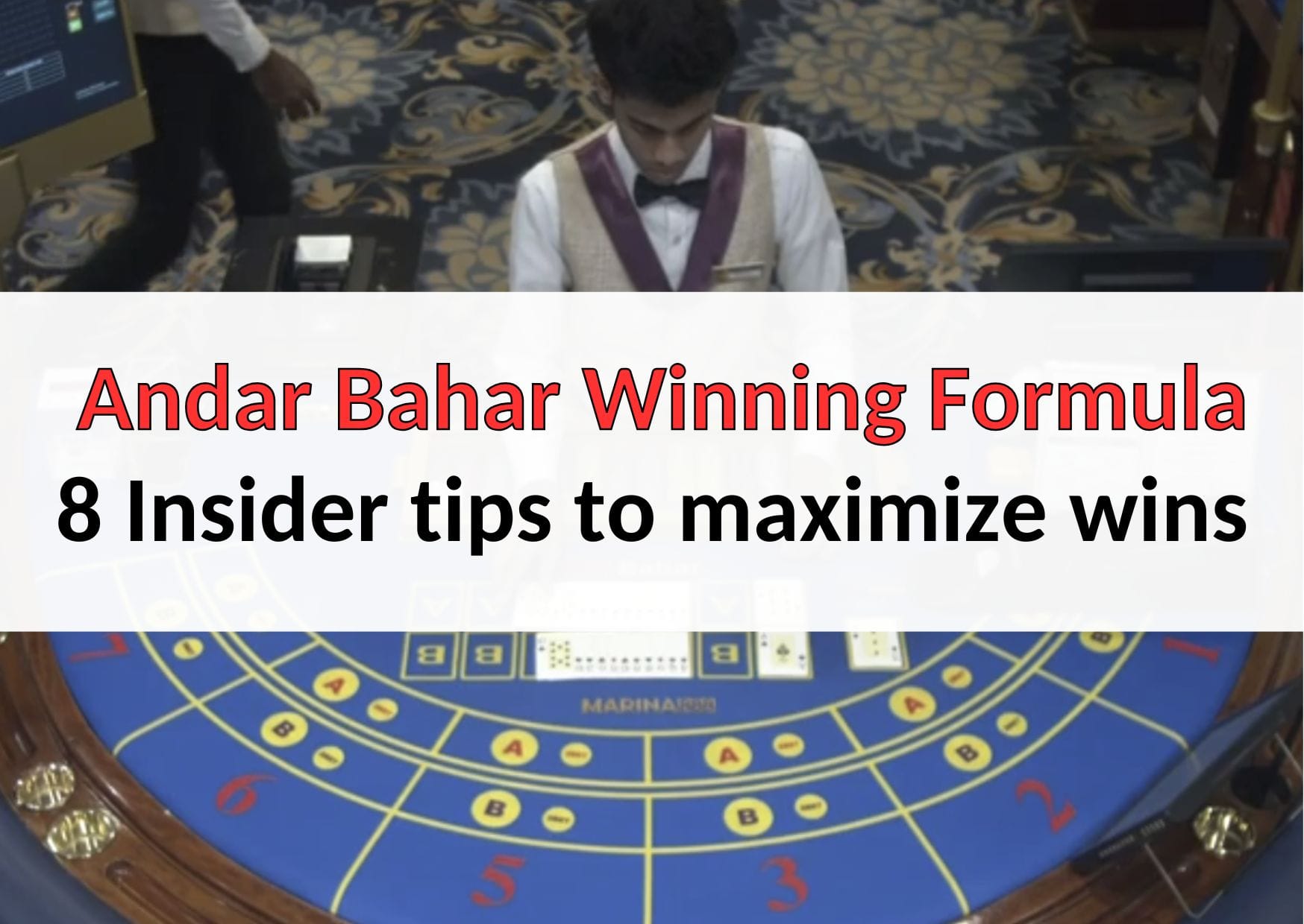 Andar Bahar Winning Formula Insider tips to maximize wins
