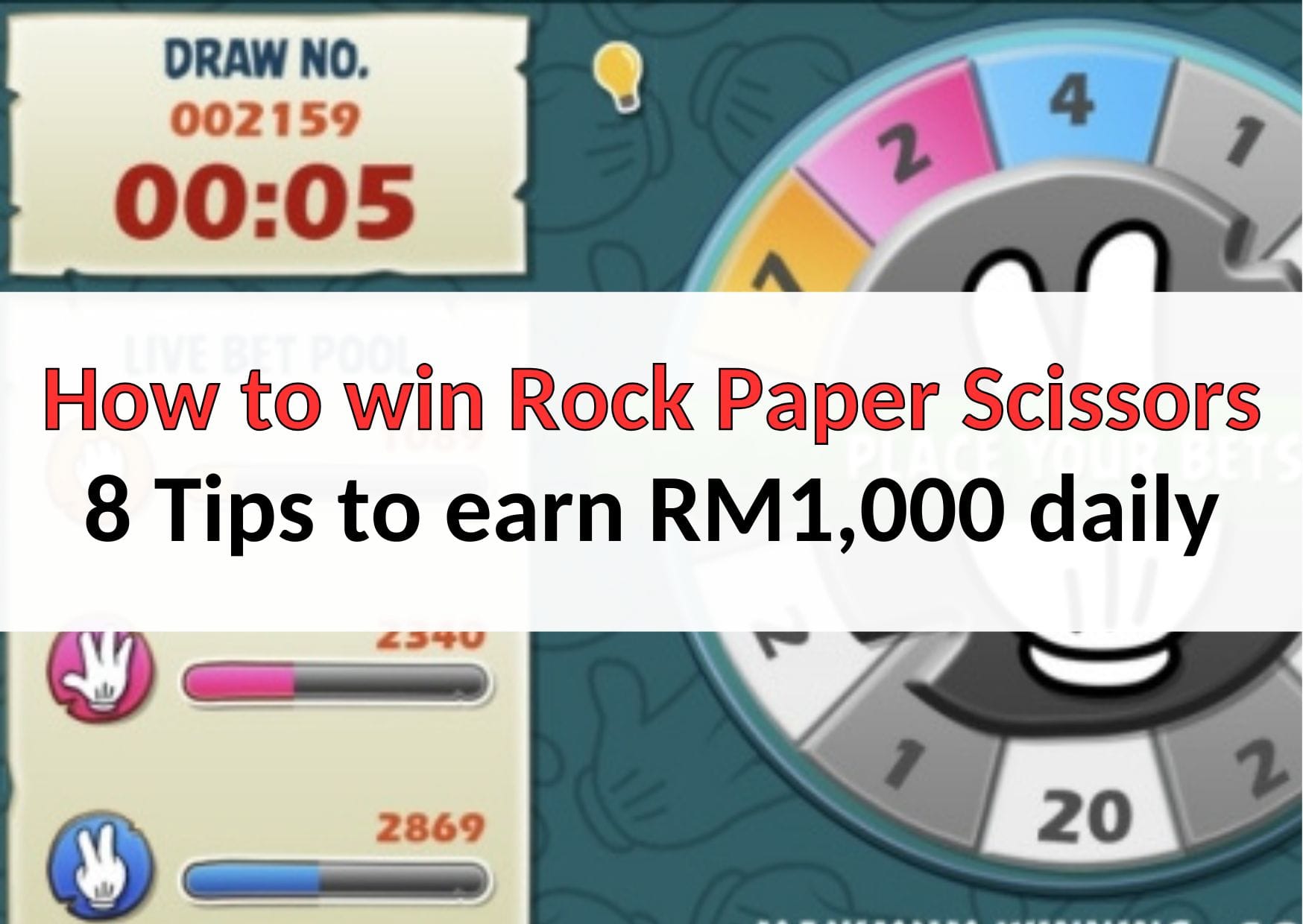 How to win Rock Paper Scissors - 8 Tips to earn RM1,000 daily