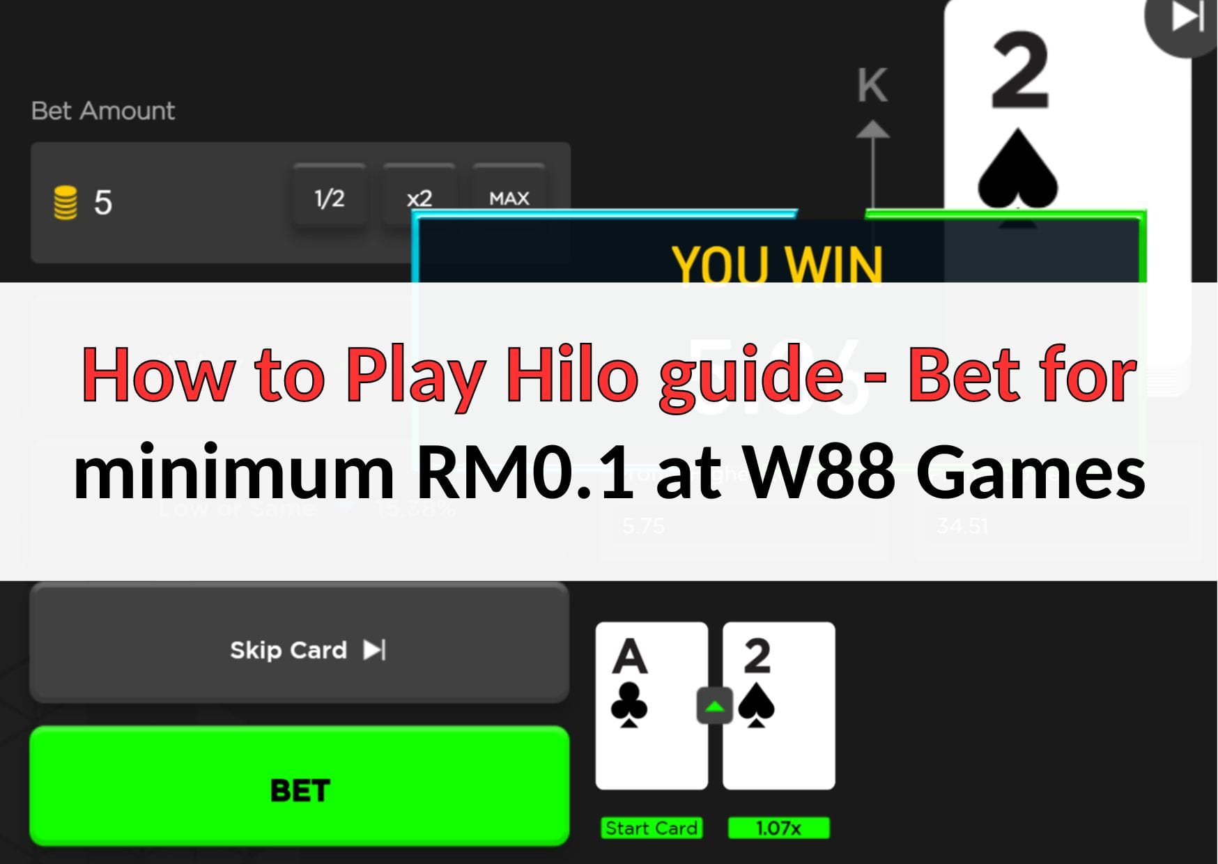 How to Play Hilo guide - Real money examples from W88 Games