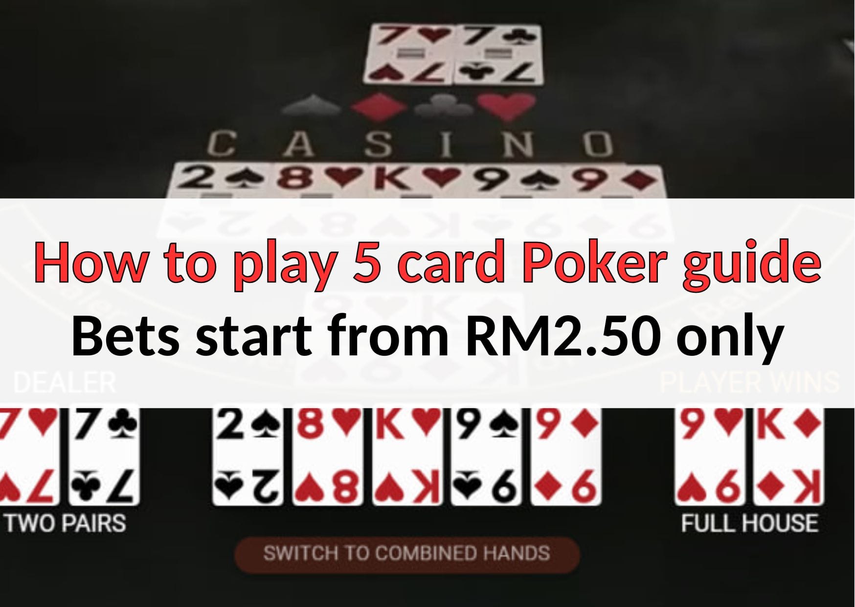 How to play 5 card Poker guide