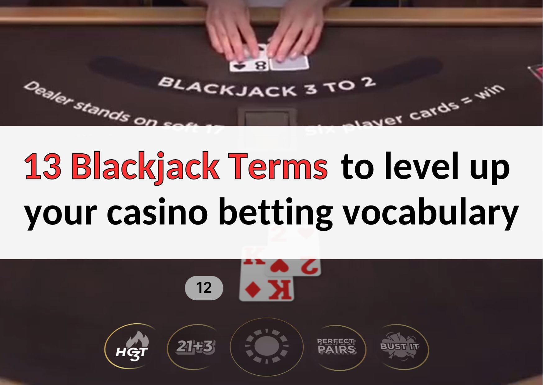 13 blackjack terms explained (1)