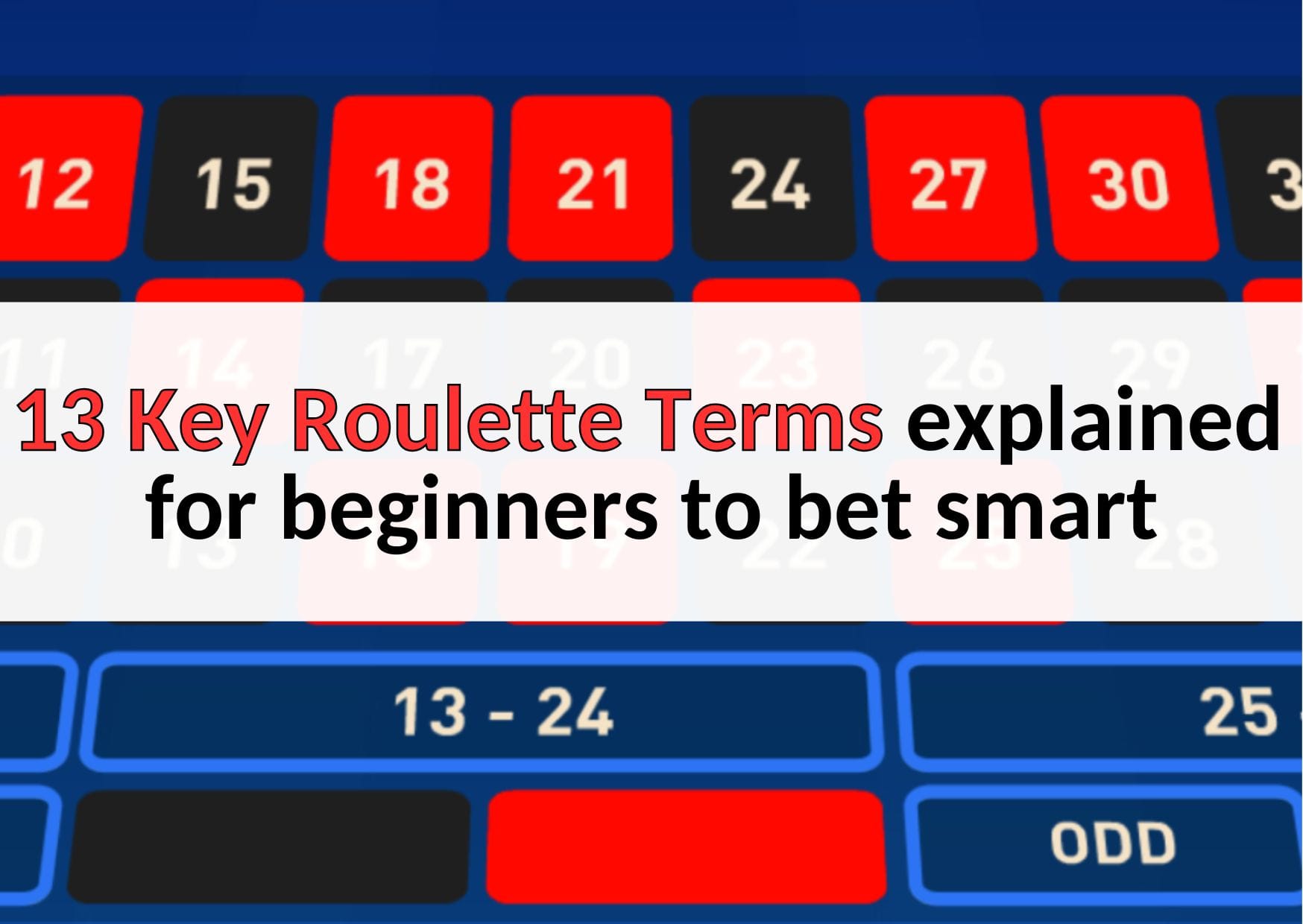 13 key roulette terms explained (1)