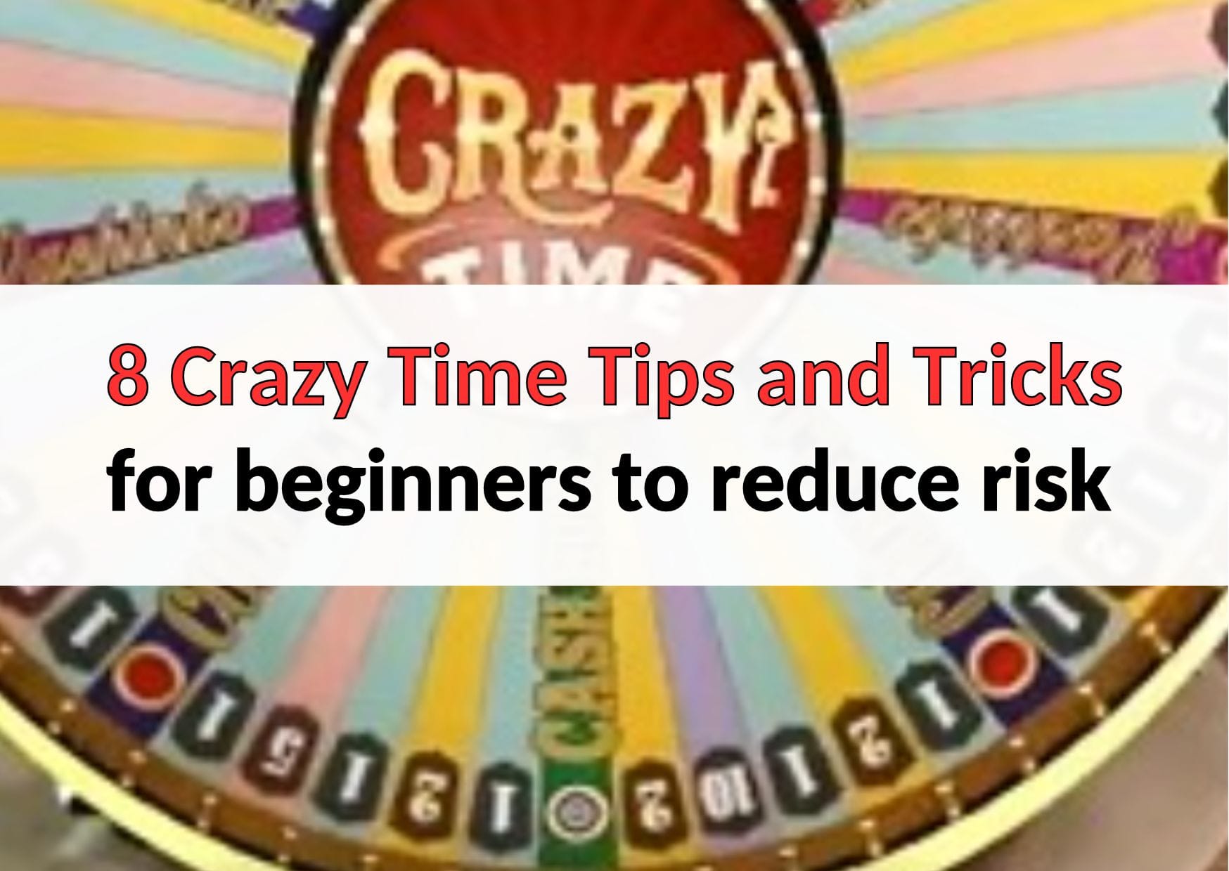 8 crazy time tips and tricks (1)