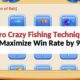 8 Pro Crazy Fishing Techniques to Maximize Win Rate by 98%