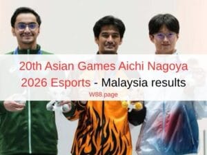 20th Asian Games Aichi Nagoya 2026 Esports - Malaysia results 20th Asian Games Aichi Nagoya 2026 Esports - Malaysia results